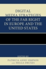 Digital Media Strategies of the Far Right in Europe and the United States - Book