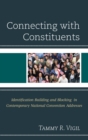 Connecting with Constituents : Identification Building and Blocking in Contemporary National Convention Addresses - Book