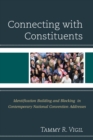 Connecting with Constituents : Identification Building and Blocking in Contemporary National Convention Addresses - eBook