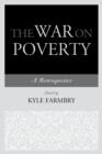 The War on Poverty : A Retrospective - Book