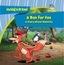 A Box for Fox : A Story About Honesty - eBook