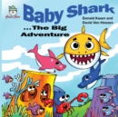 Baby Shark : The Big Adventure - eBook