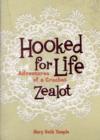 Hooked for Life : Adventures of a Crochet Zealot - Book