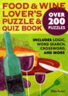 Food and Wine Lovers Puzzle and Quiz Book - Book
