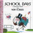 School Days : Cartoons from the New Yorker - Book
