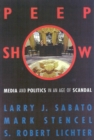 Peepshow : Media and Politics in an Age of Scandal - Book