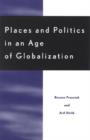 Places and Politics in an Age of Globalization - Book