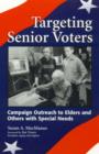 Targeting Senior Voters : Campaign Outreach to Elders and Others with Special Needs - Book