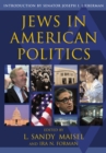 Jews in American Politics : Introduction by Senator Joseph I. Lieberman - Book