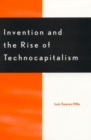 Invention and the Rise of Technocapitalism - Book