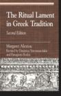 The Ritual Lament in Greek Tradition - Book