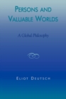 Persons and Valuable Worlds : A Global Philosophy - Book