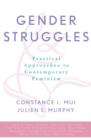 Gender Struggles : Practical Approaches to Contemporary Feminism - Book