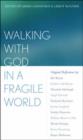Walking With God in a Fragile World - Book