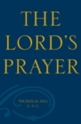 The Lord's Prayer : A Survey Theological and Literary - Book