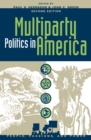 Multiparty Politics in America : Prospects and Performance - Book