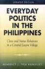 Everyday Politics in the Philippines : Class and Status Relations in a Central Luzon Village - Book
