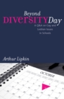 Beyond Diversity Day : A Q&A on Gay and Lesbian Issues in Schools - Book