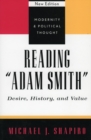 Reading 'Adam Smith' : Desire, History, and Value - Book