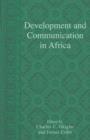 Development and Communication in Africa - Book