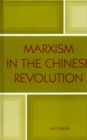 Marxism in the Chinese Revolution - Book