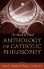 The Sheed and Ward Anthology of Catholic Philosophy - Book