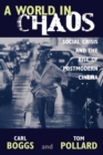 A World in Chaos : Social Crisis and the Rise of Postmodern Cinema - Book