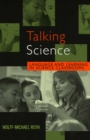 Talking Science : Language and Learning in Science Classrooms - Book