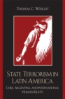 State Terrorism in Latin America : Chile, Argentina, and International Human Rights - Book