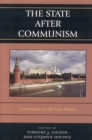 The State after Communism : Governance in the New Russia - Book