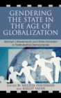 Gendering the State in the Age of Globalization : Women's Movements and State Feminism in Postindustrial Democracies - Book