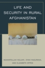 Life and Security in Rural Afghanistan - Book