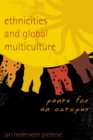 Ethnicities and Global Multiculture : Pants for an Octopus - Book