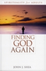Finding God Again : Spirituality for Adults - Book