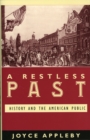 A Restless Past : History and the American Public - Book