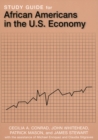 Study Guide for African Americans in the U.S. Economy - Book