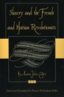 Slavery and the French and Haitian Revolutionists : L'attitude de la France a l'egard de l'esclavage pendant la revolution - Book