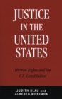 Justice in the United States : Human Rights and the Constitution - Book