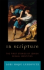 In Scripture : The First Stories of Jewish Sexual Identities - Book