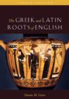 The Greek and Latin Roots of English - Book