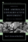 Debating the American Conservative Movement : 1945 to the Present - Book