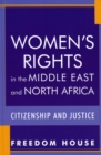 Women's Rights in the Middle East and North Africa : Citizenship and Justice - Book