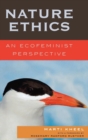 Nature Ethics : An Ecofeminist Perspective - Book