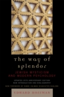 The Way of Splendor : Jewish Mysticism and Modern Psychology - Book