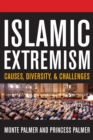 Islamic Extremism : Causes, Diversity, and Challenges - Book
