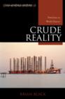Crude Reality : Petroleum in World History - Book