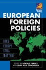European Foreign Policies : Does Europe Still Matter? - eBook