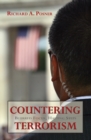 Countering Terrorism : Blurred Focus, Halting Steps - Book