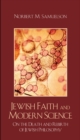 Jewish Faith and Modern Science : On the Death and Rebirth of Jewish Philosophy - Book