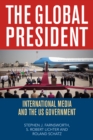 The Global President : International Media and the US Government - Book